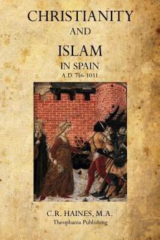 Paperback Christianity and Islam In Spain Book