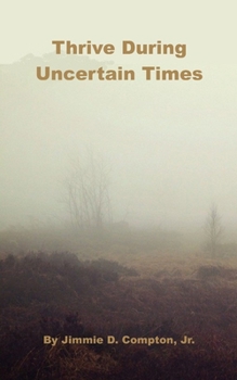 Paperback Thrive During Uncertain Times Book