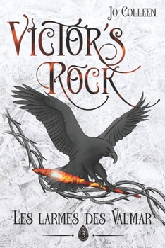 Paperback VICTOR'S ROCK 3. Les larmes des Valmar [French] Book