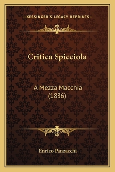Paperback Critica Spicciola: A Mezza Macchia (1886) Book