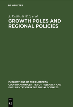 Hardcover Growth Poles and Regional Policies: A Seminar Book