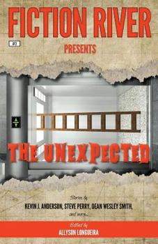 The Unexpected - Book #2 of the Fiction River Presents