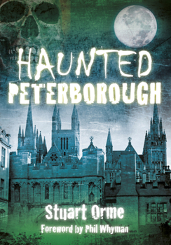 Paperback Haunted Peterborough Book