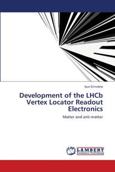 Paperback Development of the LHCb Vertex Locator Readout Electronics Book