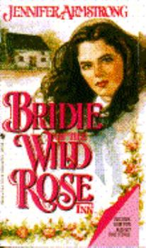 Bridie of the Wild Rose Inn (Wild Rose Inn, No 1) - Book #1 of the Wild Rose Inn