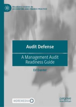 Hardcover Audit Defense: A Management Audit Readiness Guide Book