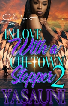 Paperback In Love With A Chi-Town Stepper 2: An Urban Romance: Finale Book