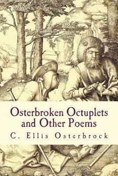 Paperback Osterbroken Octuplets and Other Poems: Stale Bread, No Circus Collection II Book