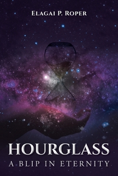 Paperback Hourglass: A Blip in Eternity Book