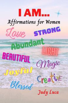 Paperback I Am...: Affirmations for Women Book