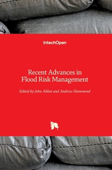 Hardcover Recent Advances in Flood Risk Management Book