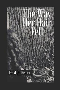 Paperback The Way Her Hair Fell Book