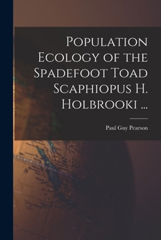 Paperback Population Ecology of the Spadefoot Toad Scaphiopus H. Holbrooki ... Book