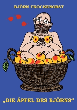 Paperback Die Äpfel des Björns [German] Book