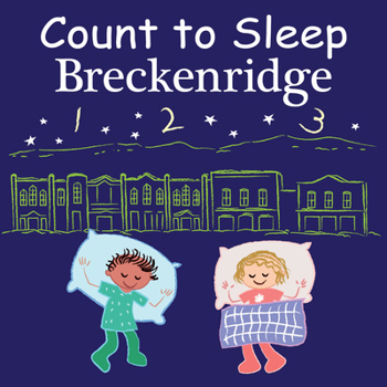 Board book Count to Sleep Breckenridge Book