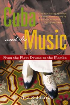 Paperback Cuba and Its Music: From the First Drums to the Mambo Book