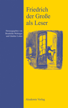 Hardcover Friedrich der Große als Leser [German] Book