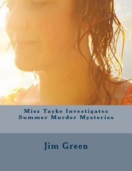 Paperback Miss Tayke Investigates Summer Murder Mysteries Book