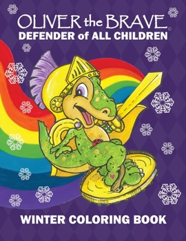 Paperback Oliver the Brave Winter Coloring Book