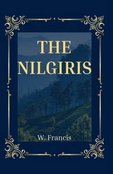 Paperback The Nilgiris Book