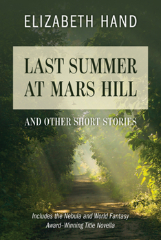 Paperback Last Summer at Mars Hill: And Other Short Stories Book
