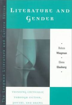 Paperback Literature and Gender: Thinking Critically Through Fiction, Poetry, and Drama Book