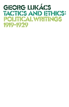 Paperback Tactics and Ethics: Political Writings 1919-1929 Book