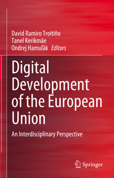 Hardcover Digital Development of the European Union: An Interdisciplinary Perspective Book