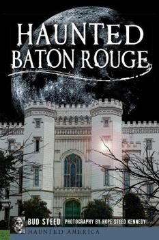 Paperback Haunted Baton Rouge Book