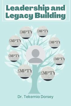 Paperback Leadership and Legacy Building (Urban Youth, Urban Communities, The Urban Market) Book