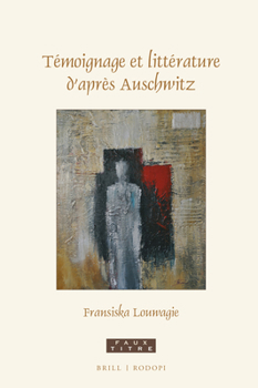 Hardcover Témoignage et littérature d'après Auschwitz [French] Book