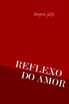 Paperback Reflexo do Amor [Portuguese] Book