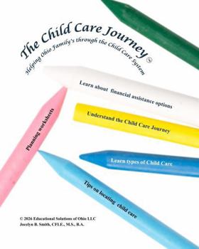 The Child Care Journey: Helping Ohio Families through the Child Care System