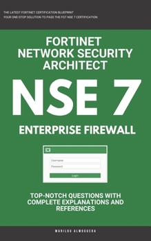 Paperback Nse 7: Fortinet: Fortigate Firewall: Fortinet Network Security Architect: Enterprise Firewall Book