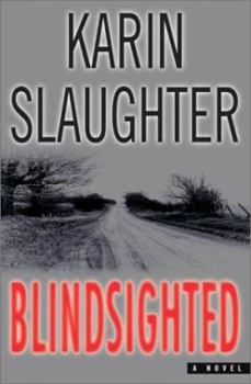 Blindsighted - Book #1 of the Grant County