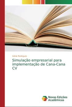 Paperback Simulação empresarial para implementação de Cana-Cana CV [Portuguese] Book