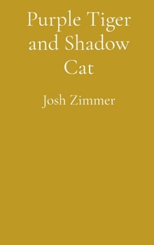 Hardcover Purple Tiger and Shadow Cat: Intergalactic Collection Book