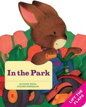 Hardcover In the Park (Baby Bunny Board Books (Mathew Price)) Book