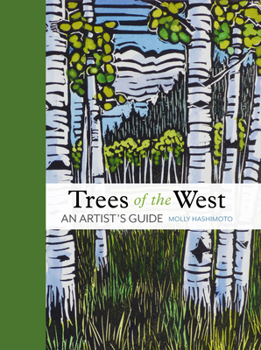 Hardcover Trees of the West: An Artist's Guide Book