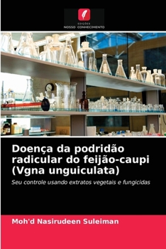 Paperback Doença da podridão radicular do feijão-caupi (Vgna unguiculata) [Portuguese] Book