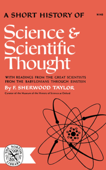 Paperback A Short History of Science and Scientific Thought Book