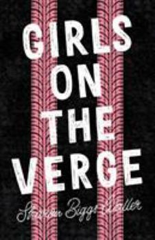 Hardcover Girls on the Verge Book