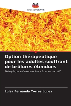 Paperback Option thérapeutique pour les adultes souffrant de brûlures étendues [French] Book