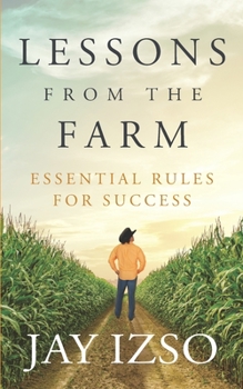 Paperback Lessons From The Farm: Essential Rules For Success Book