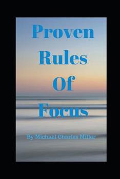 Paperback Proven Rules Of Focus Book