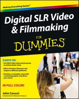 Paperback Digital SLR Video & Filmmaking for Dummies Book