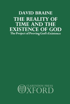 The Reality of Time and the Existence of God: The Project of Proving God's Existence