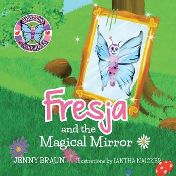 Paperback Fresja and the Magical Mirror Book