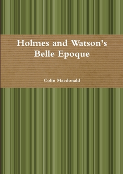 Paperback Holmes and Watson's Belle Epoque Book