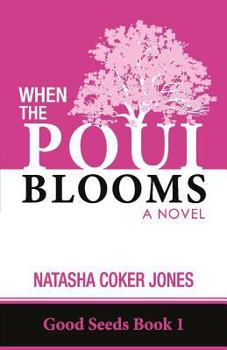 Paperback When the Poui Blooms Book